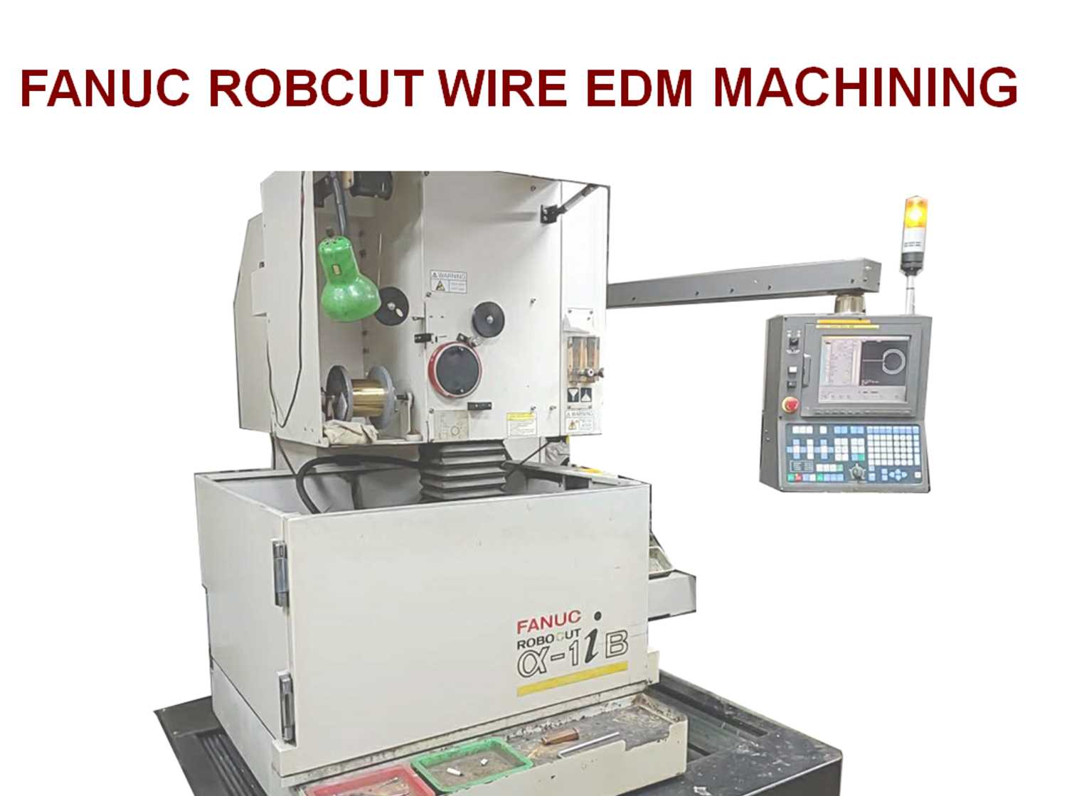 FANUC ROBCUT WIRE EDM MACHINING